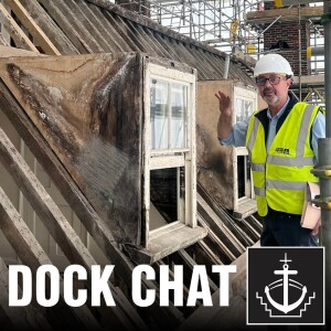 Dock Chat with Nigel, Commissioner's House Project Lead (Series 1, Episode 10)