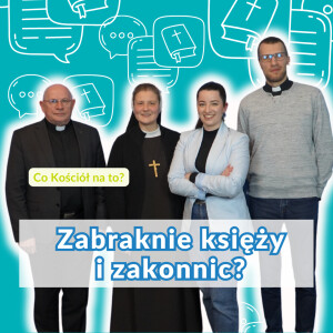 Zabraknie księży i zakonnic?