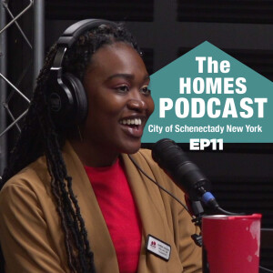 The HOMES Podcast EPISODE 11