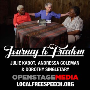 Julie Kabot, Dorothy Singletary and Andreesa Coleman Journey To Freedom