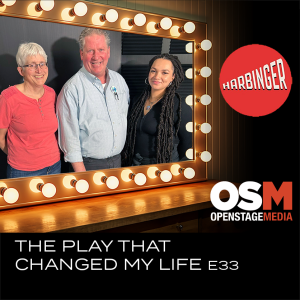 The Play That Changed My Life - E33: Susan Frost & Mani Velvet McCalmon