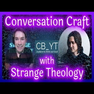 Ep. 17 - Welcome to the “Yours Truly” (yt) Podcast with dialogue partner @strangetheology - Enjoy!