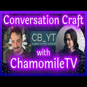 Ep.037- @ChamomileTV WhyOrthodoxy/SiliconValleyBurnOut/EastWestBrotherhood/JehovahsWitness/Sexuality