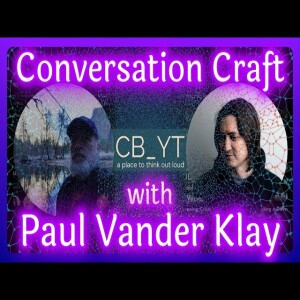 ep. 035 @PaulVanderKlay ModernismMeltdown/SolaPostura/PsychologicalChristianity/MetaConfessional