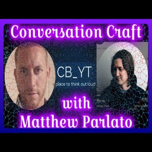 CB_YT ep 24 -@matthewparlato5626 - A Tribute to @johnvervaeke and his Silk Road