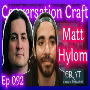 From Isolation to Creative Growth: Christian Baxter & Matt Hylom - Conversation Craft