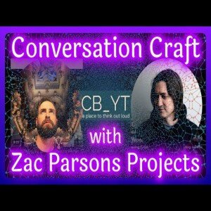 CB_YT ep 27 - @ZacParsonsProjects gives up Atheism for Lent and things get weird...