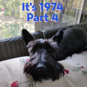 1974 Part 4 Aired May 20th 2025