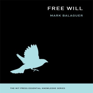 Free Will with Mark Balaguer