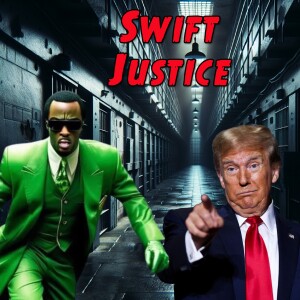 Swift Justice: P-Diddy is Arrested, Trump's 2nd Assassination Attempt is in Custody & More