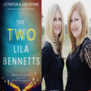 Liz Fenton, Lisa Steinke - THE TWO LILA BENNETTS