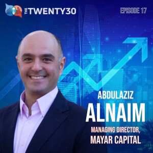 Abdulaziz Alnaim, Managing Director of Mayar Capital, talks value investing, reforms, and the rise of the Saudi market