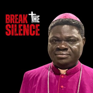 #22 - Bishop Wilfred Anagbe: The persecuted Church in Nigeria