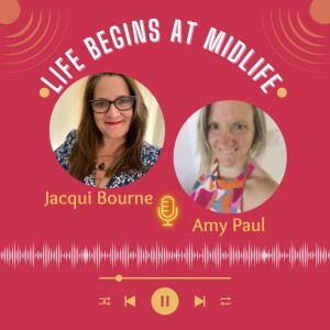 Taking time to prioritise your needs in Midlife with Amy Paul