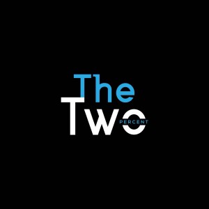 Enrique Bradifield Jr. Joins the Two Percent Podcast (Pt. 1) EP.3