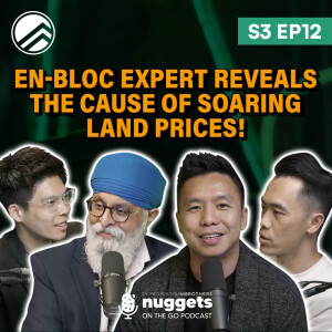 #12: En-bloc Expert Reveals the Cause of Soaring Land Prices!
