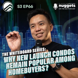 #66: 11 Key Factors That Drive The Allure of New Launch Condos!