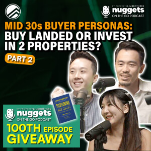 #100: Timing, Financial Readiness & the URA Master Plan’s Influence on Property Purchases