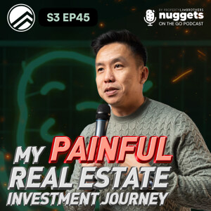 #45 Life Lessons I Learnt From My Property Investments | Melvin Lim
