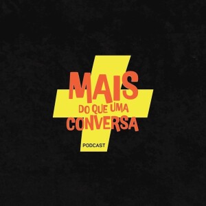 Mais do que uma conversa S01:E02 - Nuno Araújo e Emmanuel Borges