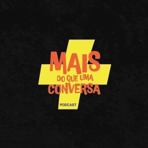 Mais do que uma conversa S01:E08 - Reimar Barata