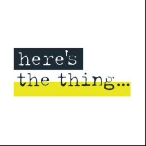 Here's The Thing S05:E31 – Cenário político em Portugal e no Canadá