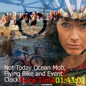 Not Today Ocean Mob, Flying Bike and Event Clock
