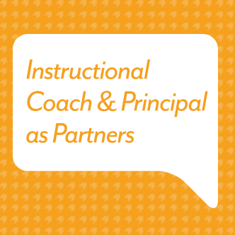 Instructional Coach & Principal as Partners 