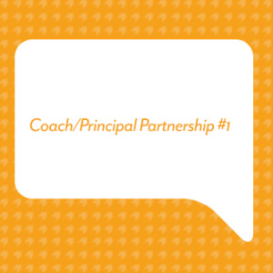 Coach/Principal Partnership #1