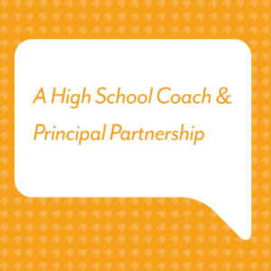 A High School Coach & Principal Partnership