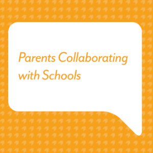 Podcast for Parents: Parents Collaborating with Schools