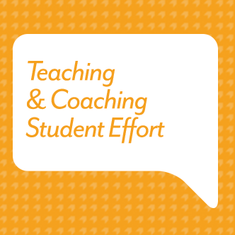 Teaching & Coaching Student Effort 