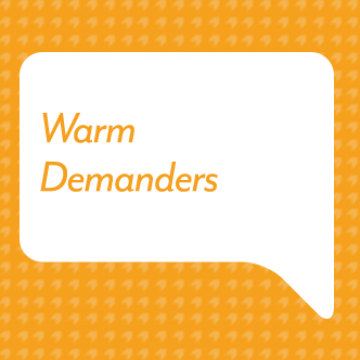 Warm Demanders