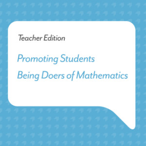 Podcasts for Teachers: Promoting Students Being Doers of Mathematics