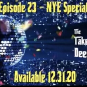 Ep. 23 The TID New Years Eve Extravaganza