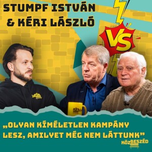 „Olyan kíméletlen kampány lesz, amilyet még nem láttunk” | KözBeszéd #038