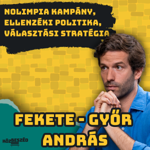 "A Momentum végnapjairól a benne lévők döntenek." – Fekete-Győr András | KözBeszéd #78