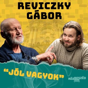 "A rendezők maguk mellé ültetik a lányokat" - Reviczky Gábor színházról és rákról | Közbeszéd #004