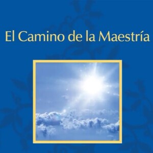 Clase de cierre - El Camino de la Maestría