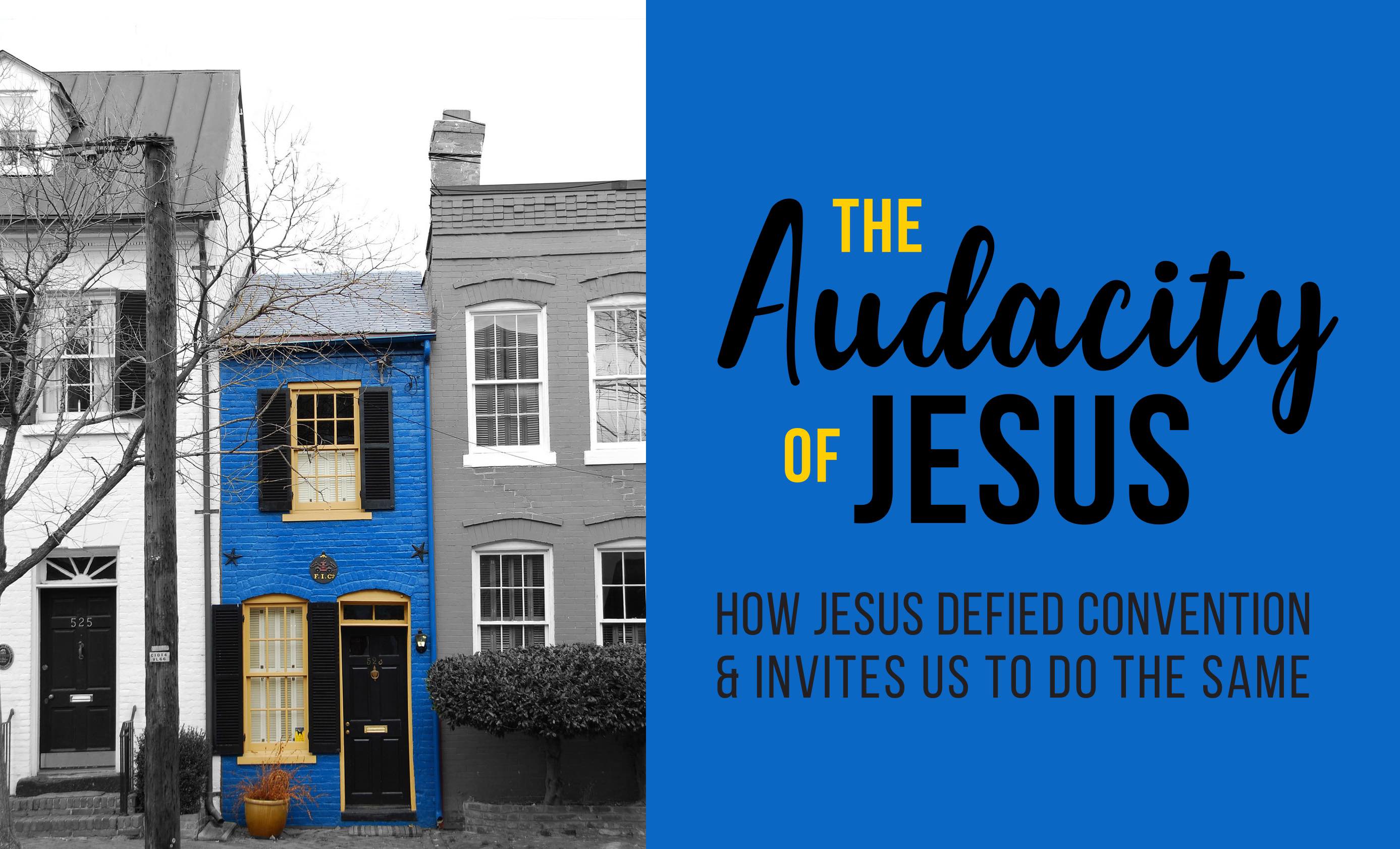 The Audacity of Jesus 5: Jesus, Mystery