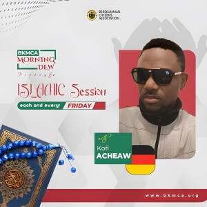 Anopa Bosuo Islamic Session with Kofi Acheaw Friday May 2, 2025