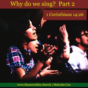 Why do we sing? Part 2, with Malcolm Cox
