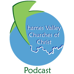Matthew 7.7-12, Thames Valley churches of Christ