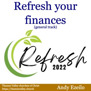 REFRESH 2022: Refresh Your Finances with Andy Ezeilo