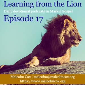 Learning from the Lion: Mark 5: 21-34 PART 2