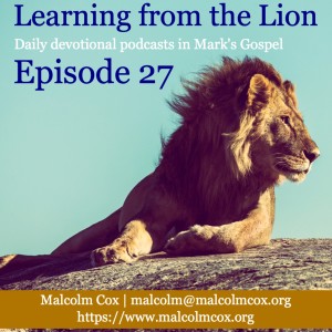 Learning from the Lion: Mark 8:22-26