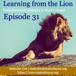 Learning from the Lion: Mark 9:30-37
