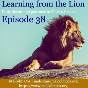 Learning from the Lion: Mark 11-12-25