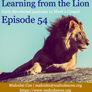 Learning from the Lion: Mark 15:21-32