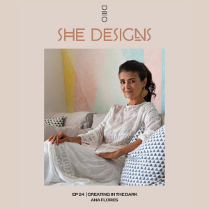 Ep. 24: Creating in the Dark [Ana Flores]